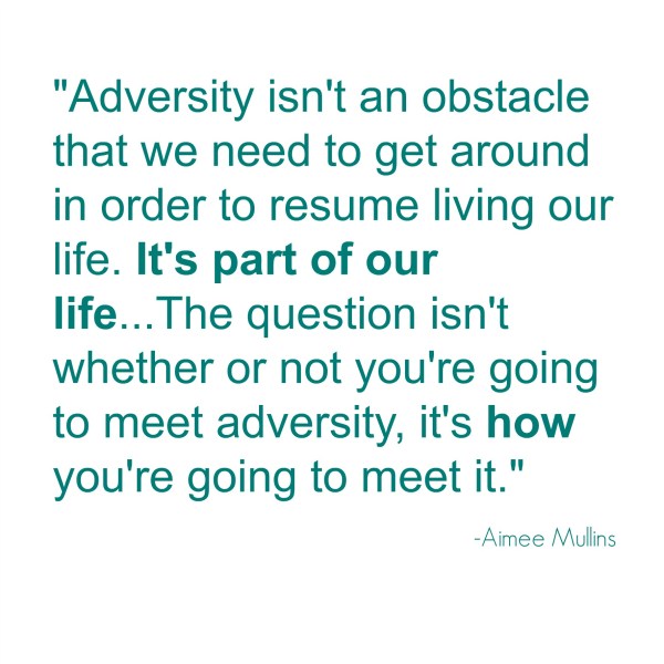 Adversity